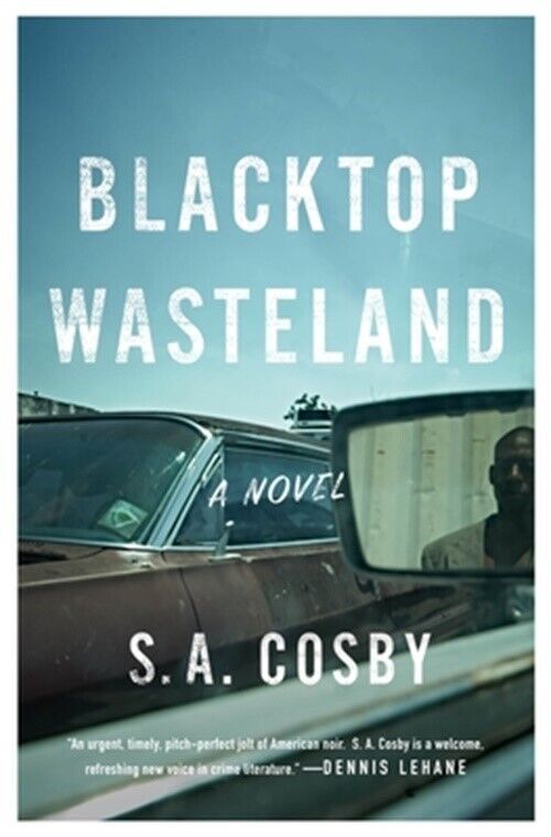 Cover of the book "Blacktop Wasteland" by S. A. Cosby