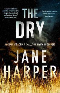 The cover of the book, The DRY by Jane Harper 
