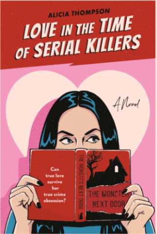 Cover of "Love in the time of Serial Killers"