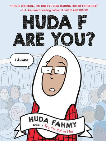 Cover of graphic novel "Huda F Are You?"
