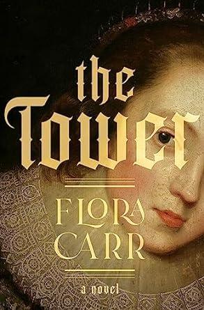 Cover of the book "The Tower" by Flora Carr 