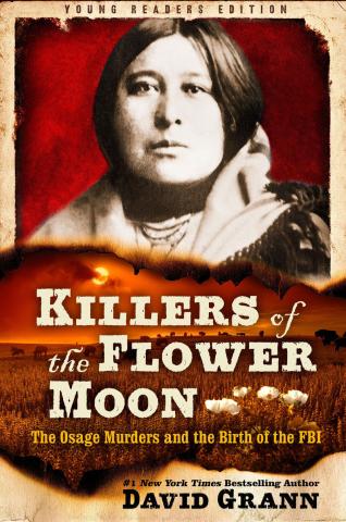 Picture of Book cover, "Killer of the Flower Moon" by David Grann