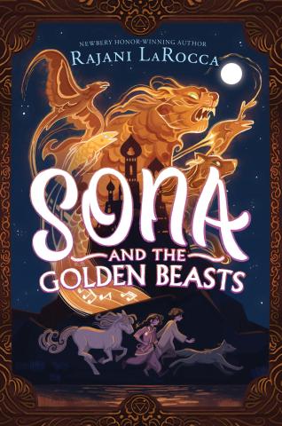Front cover of the book "Sona and the Golden Beasts" by Rajani LaRocca 