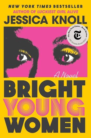 Cover of Bright Young Women by Jessica Knoll