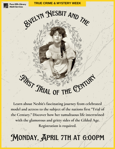 Evelyn Nesbit and the First Trial of the Century flyer