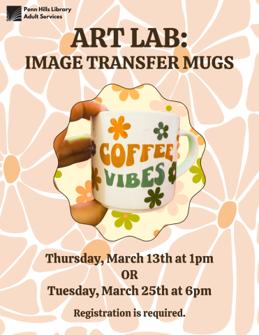 Art Lab: Image Transfer Mugs flyer