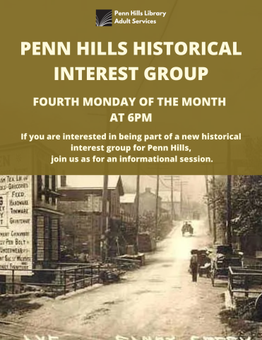 Penn Hills Historical Interest Group flyer