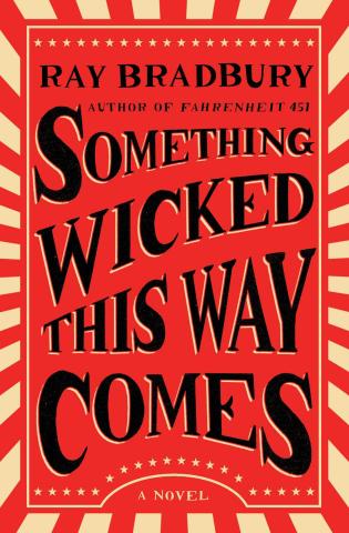 Something Wicked this Way Comes by Ray Bradbury book cover