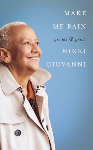 Make Me Rain by Nikki Giovanni book cover