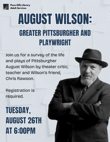 August Wilson: Greater Pittsburgher and Playwright flyer