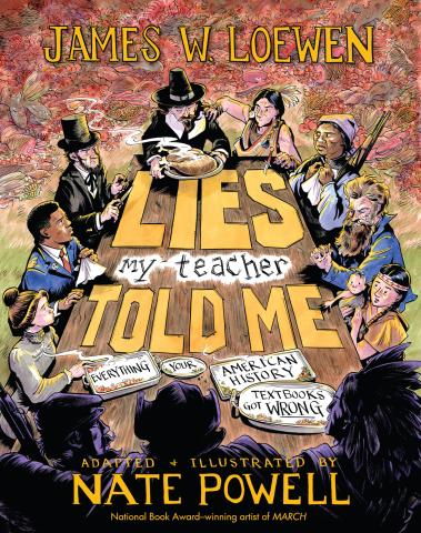 Lies My Teacher Told Me by Nate Powell cover