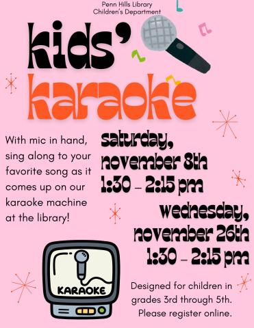 A colorful flyer describing Kids' Karaoke, a children's program at the Penn Hills Library.