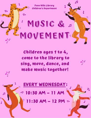 A colorful flyer describing Music & Movement, a children's program at the Penn Hills Library.