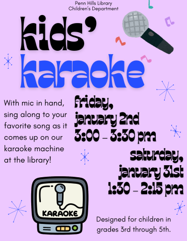 A colorful flyer describing Kids' Karaoke, a children's program at the Penn Hills Library.