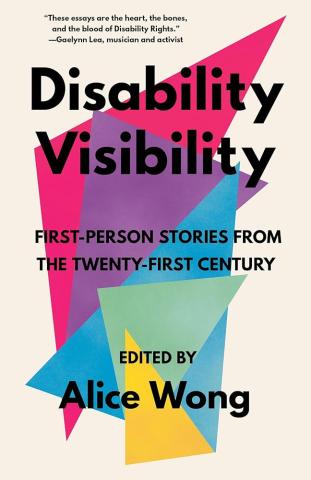 Disability Visibility edited by Alice Wong cover