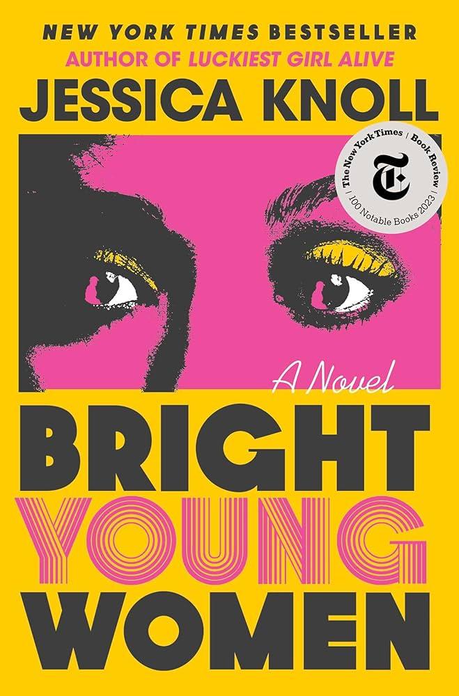 Cover of Bright Young Women by Jessica Knoll