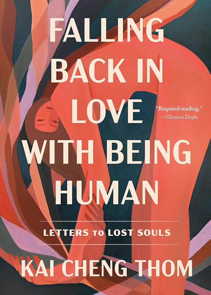 Falling Back in Love with Being Human by Kai Cheng Thom cover