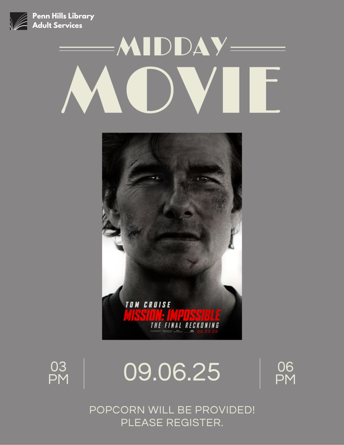 Midday Movie Flyer: Mission Impossible Final Reckoning flyer