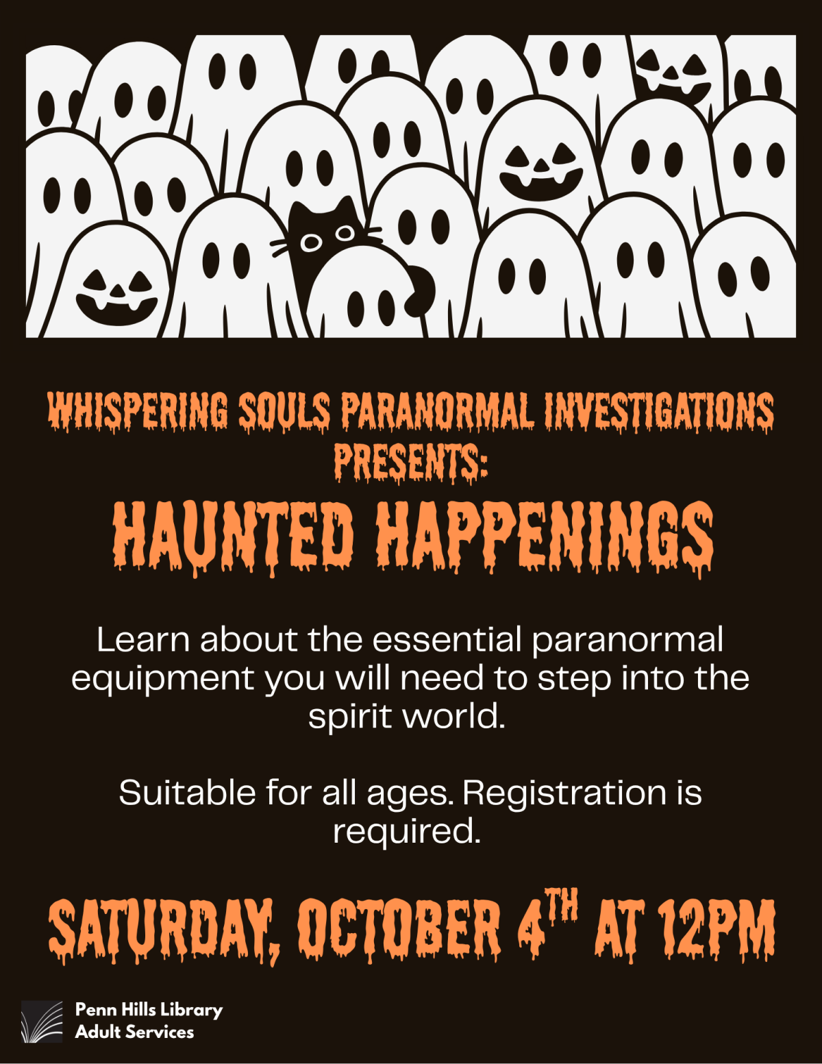 Whispering Souls Paranormal Investigators Presents: Haunted Happenings flyer