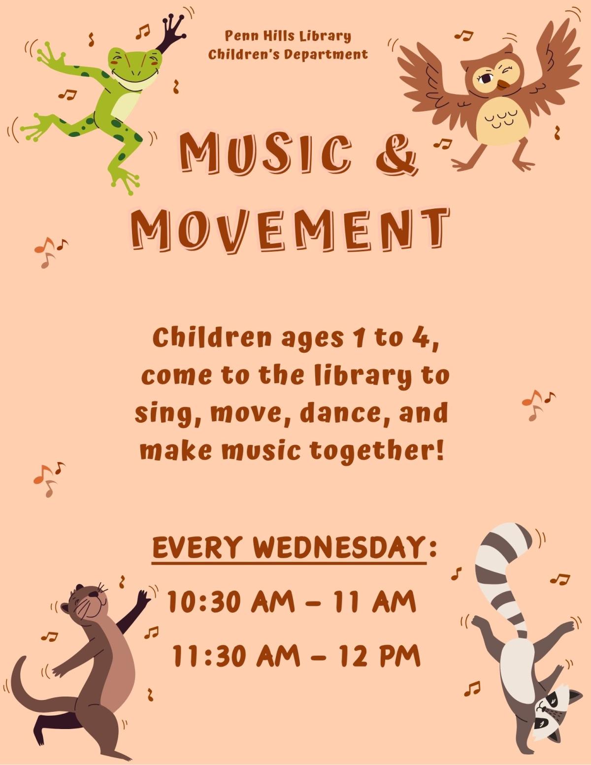 A colorful flyer describing Music and Movement, a children's program at the Penn Hills Library.